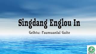 Paite Audio Fiction ~ Singdang Englou In