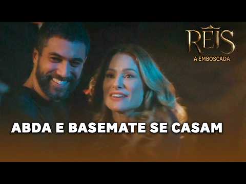 REIS - A EMBOSCADA: Abda e Basemate se casam em cerimónia especial
