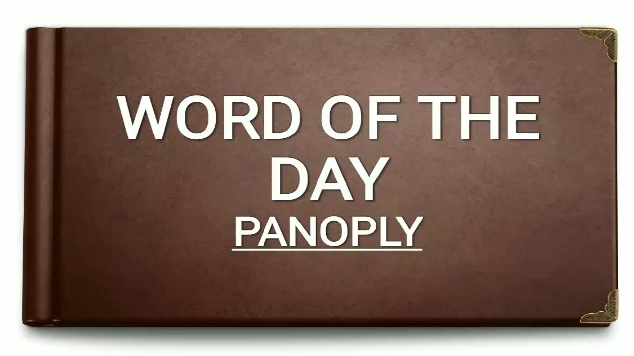 Panoply || Meaning || Synonym ||  Antonym