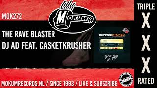 DJ Ad feat.  Casketkrusher - The Rave Blaster
