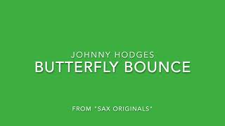 Butterfly Bounce by Johnny Hodges from Sax Originals Update