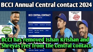 Bcci Has Removed Ishan Krishan And Shreyas Iyer Central Contact 2023-24 Bcci Cricket Ipl 2024