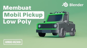Make Low Poly Pickup Truck in Blender For Beginner - Part 1 (Modeling)