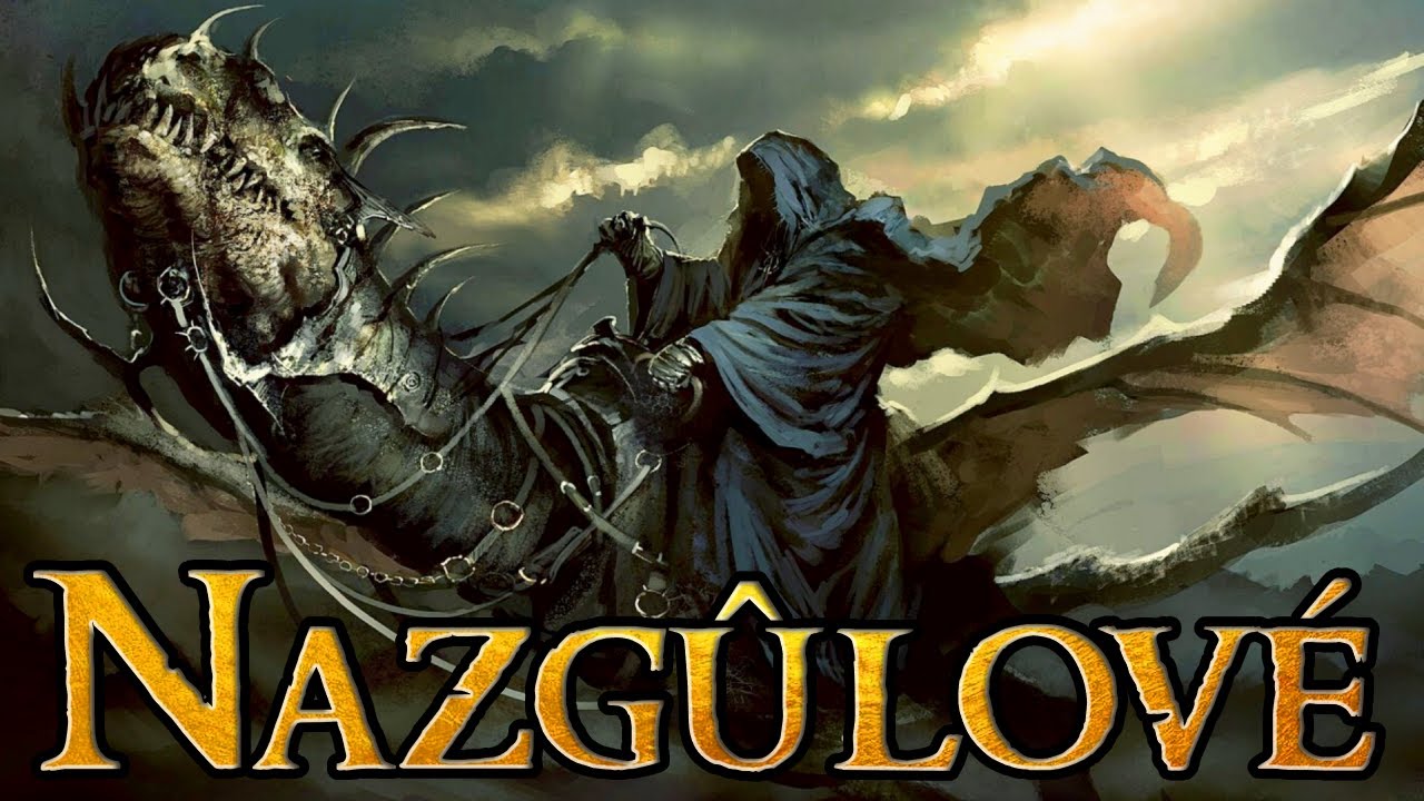 Nazgûlové - celý příběh nejmocnějších Sauronových služebníků | Pán prstenů