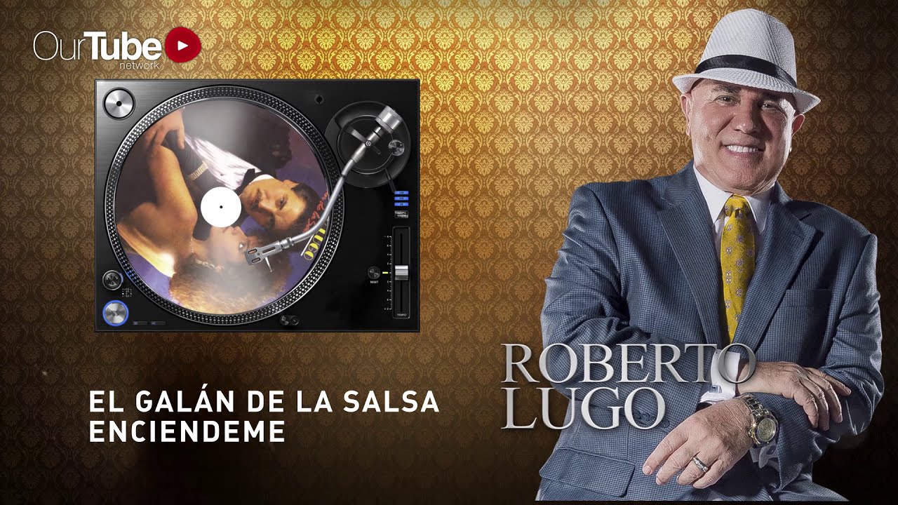 Roberto Lugo Enciéndeme Salsa con Letra Romántica YouTube