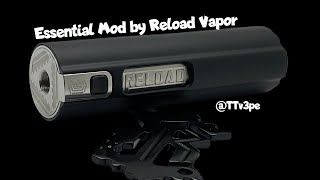 Essential Mod by Reload Vapor
