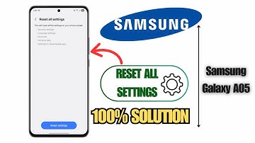 How To Reset All Settings on Samsung Galaxy A05 | Complete 2025 Guide for Beginners & Experts!