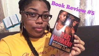 Book Review #5 Wahida Clarke's Thug Matrimony (Thug Series) | The Yoko Experience