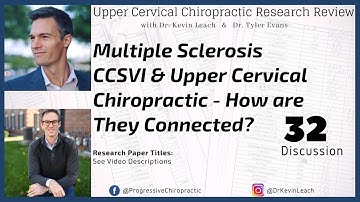 Multiple Sclerosis & CCSVI with Upper Cervical Care  | UC Chiropractic Research | #032