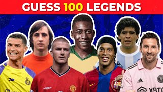 GUESS 100 LEGEND FOOTBALL PLAYERS IN 3 SECONDS | THE ULTIMATE FOOTBALL QUIZ