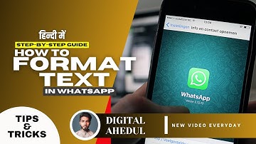 Mastering Text Formatting in WhatsApp | A Complete Guide | Digital Ahedul