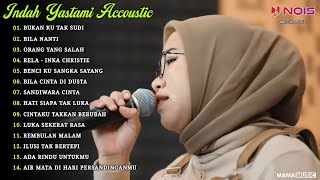 Indah Yastami Full Album 'BUKAN KU TAK SUDI, BILA NANTI' Lagu Galau Viral Tiktok 2024