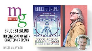 Mysterious Galaxy Virtual Event: Author Bruce Sterling, in conversation with Christopher Brown