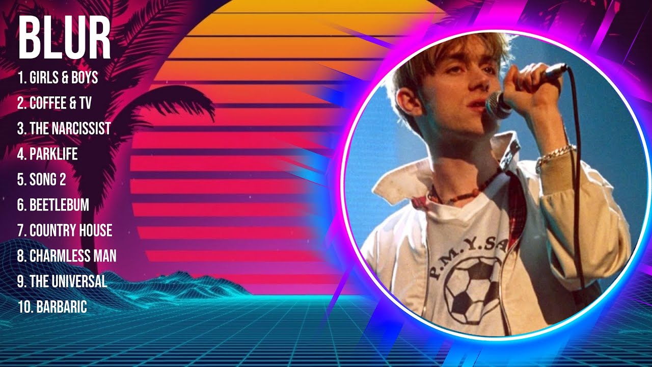 B.l.u.r. Top Hits Popular Songs - Top 10 Song Collection