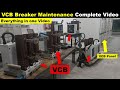 Vcb breaker complete maintenance with testing everything in just one theelectricalguy