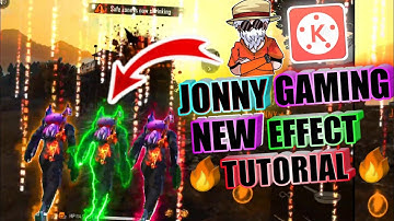 Jonny Gaming Editing Tutorial || How To Edit Video Like Jonny Gaming || In Kinemaster