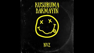 NVZ - Kusuruma Bakmayın  Resimi