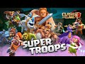Clash of Clans All Super Troops Trailers 2021