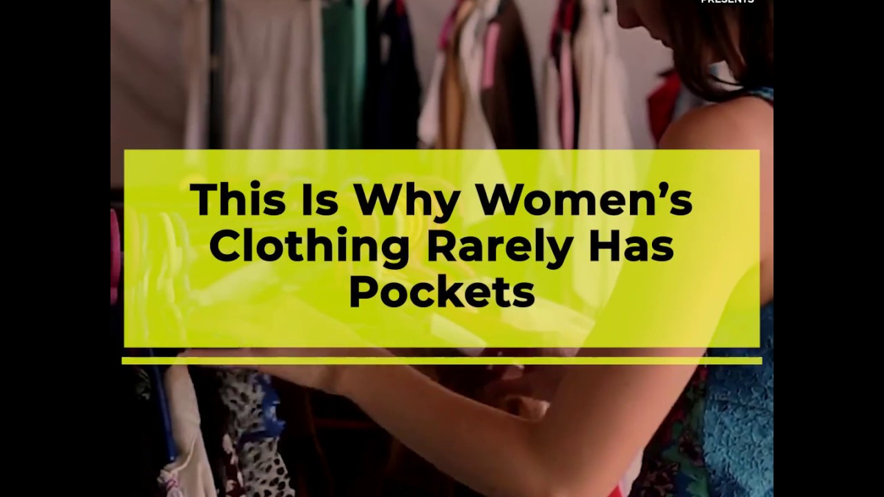 Why Women's Clothing Rarely Has Pockets - YouTube