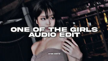 one of the girls - the weeknd, jennie, lily rose depp || (edit audio)