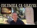 Pioneer Graves in Columbia CA