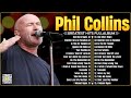 Phil Collins Best Songs📀 Phil Collins Greatest Hits Full Album📀The Best Soft Rock Of Phil Collins.