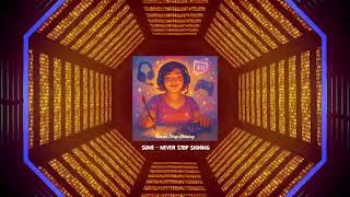SuNe - NEVER STOP SHINING (Official Visualizer)