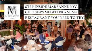 Step Inside Marsanne NYC | Chelsea's Mediterranean Restaurant You Need to Try 🍸🔥