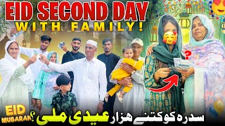 Eid Second Day With Family 🥰 How Much Eidi Sidra Got? 🤔 Humare Ami Abu