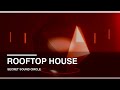 Rooftop Melodic House 2026 | Stay Free - SecretSoundCircle