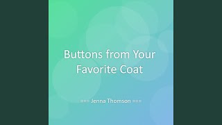 Buttons from Your Favorite Coat