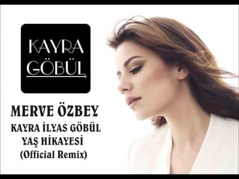 merve ozbey  kayra ilyas gobul  yas hikayesi official bass remix