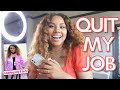 How I Quit My Job & Trusted God | Taking A Leap of Faith