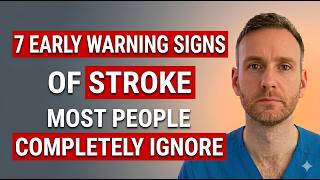 7 Early Warning Signs of Stroke Most People Completely Ignore