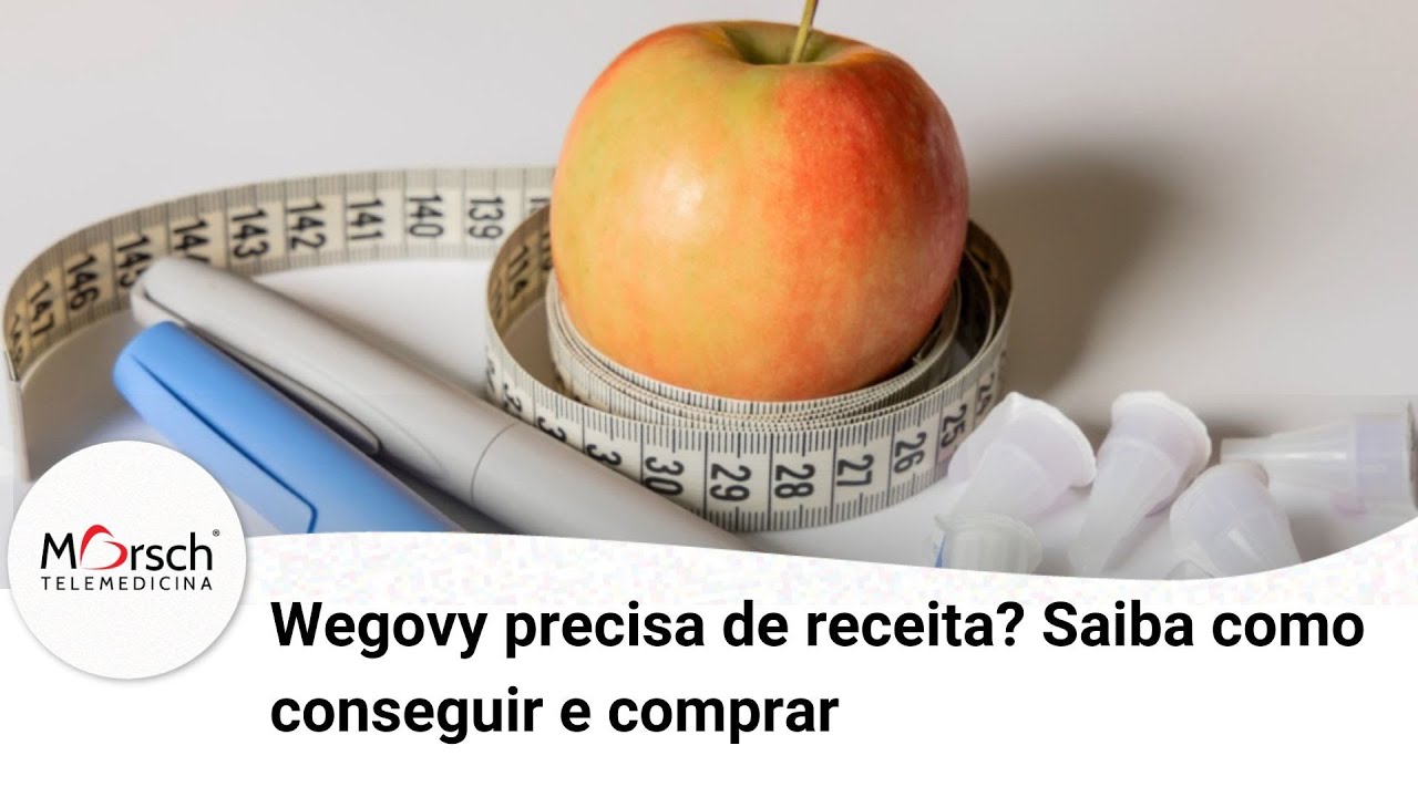 Wegovy precisa de receita Saiba como conseguir e comprar - YouTube