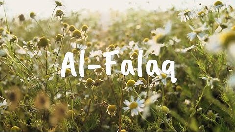 Surah Al-Falaq | Nature With Arabic Text (HD) |113 سورة الفلق   #nature #quran #relaxing #ruqyah