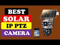 Top 5 Best Solar IP PTZ Camera in 2025 From Aliexpress