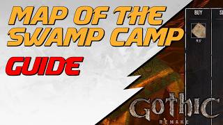 How to get Map of the Swamp Camp Location Guide Gothic 1 Remake