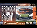 Broncos 2025: What's Really Coming?