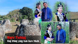 Maiv vwj Hawj thiab Lis Yaj kwv txhiaj koj thiaj yog tus kuv hlub