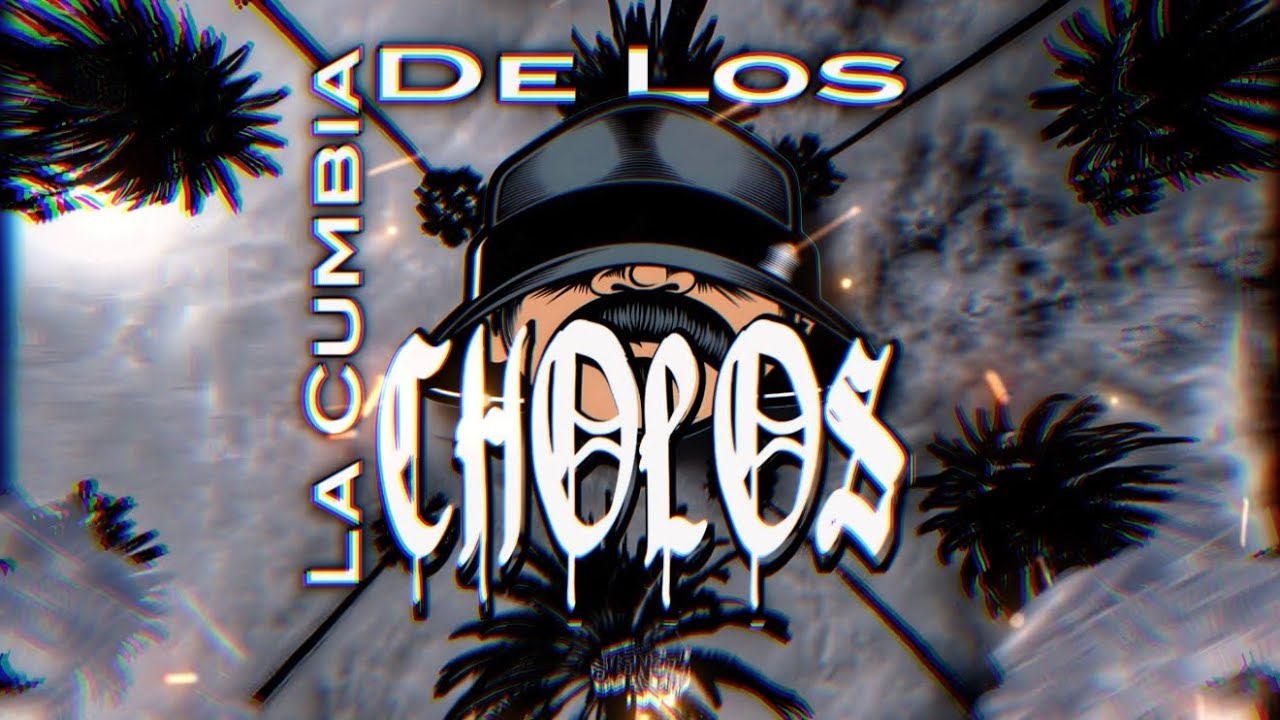 LA CUMBIA DE LOS CHOLOS (LIMPIA) 2026 