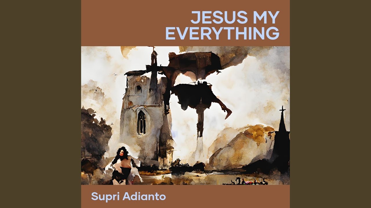 Jesus My Everything