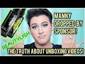 MANNYMUA DROPPED BY SPONSOR ⎮THE TRUTH BEHIND UNBOXING VIDEOS