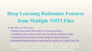 PySERA: Extract Deep Learning Radiomics from Single & Multiple NIFTI Images