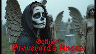 Gothical - Graveyard's Angels