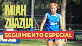 Seguimiento Especial | Miah Zuazua