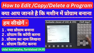 How to Make New Program in CNC Machine  | How to Copy Of a Program in CNC | How to Delete a Program