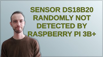 Raspberrypi: Sensor DS18B20 randomly not detected by Raspberry Pi 3b+