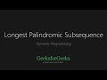 Longest Palindromic Subsequence | Dynamic Programming | Set 12 | GeeksforGeeks