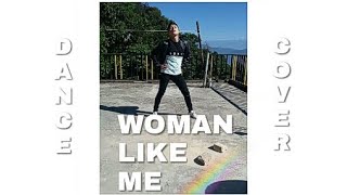 Woman like me (dance cover) - little mix feat. nicki minaj